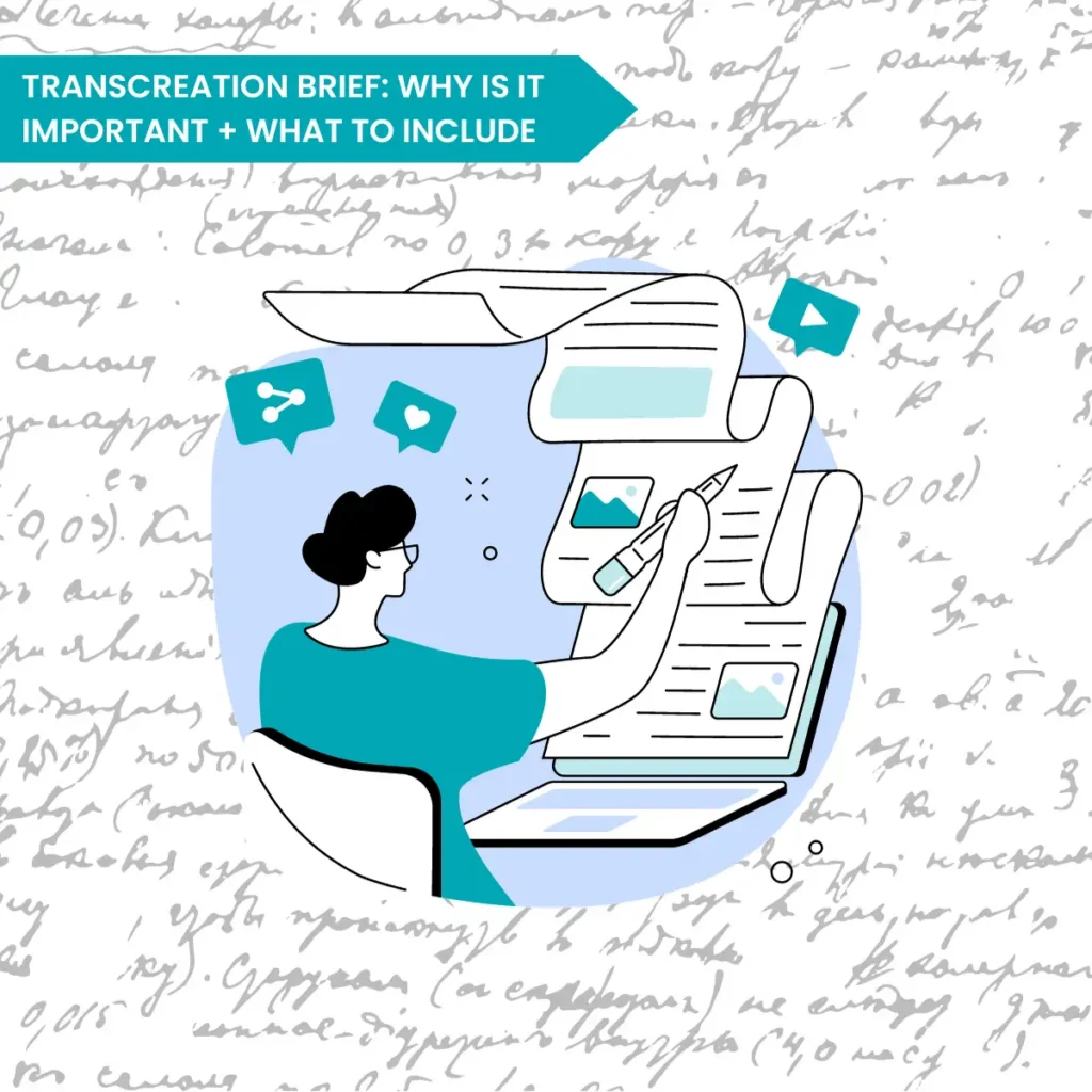 Transcreation brief Why is it important what to include