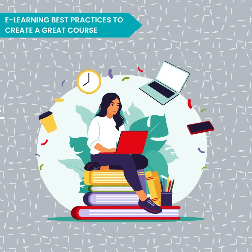 e-learning best practices to create a great course